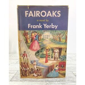 Fairoaks‎ Frank Yerby 1957 Hardcover Southern Historical Saga